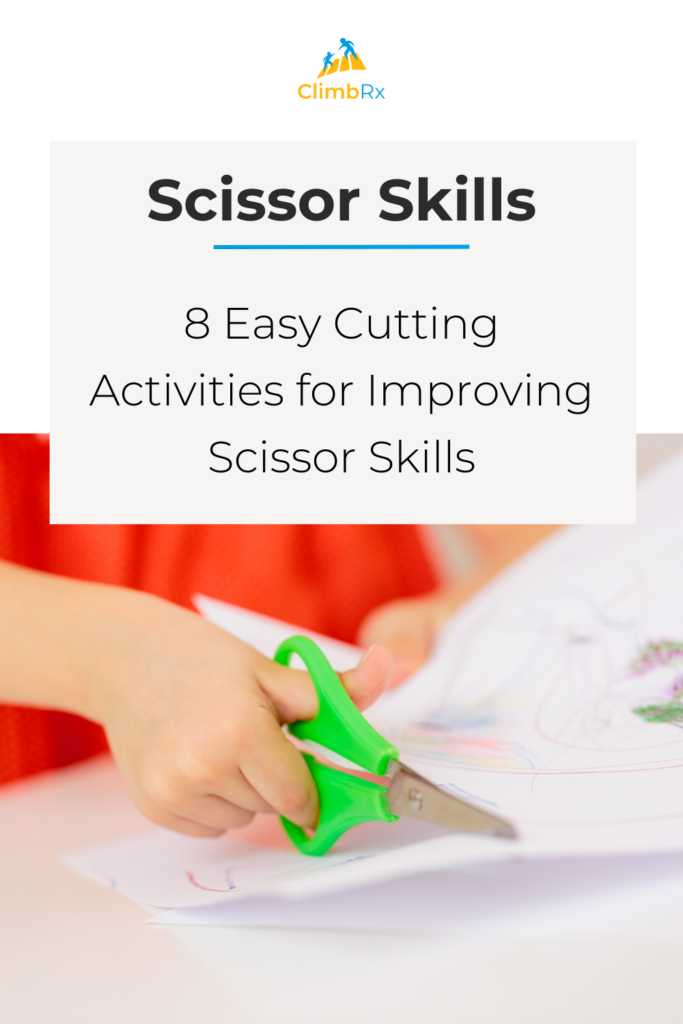The Importance of Scissor Skills in Child Development: Tips and Activities to Get Started 9 8 Easy Cutting Activities for Improving Scissor Skills