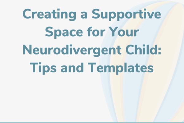 Creating a Calm Home for Your Neurodivergent Child
