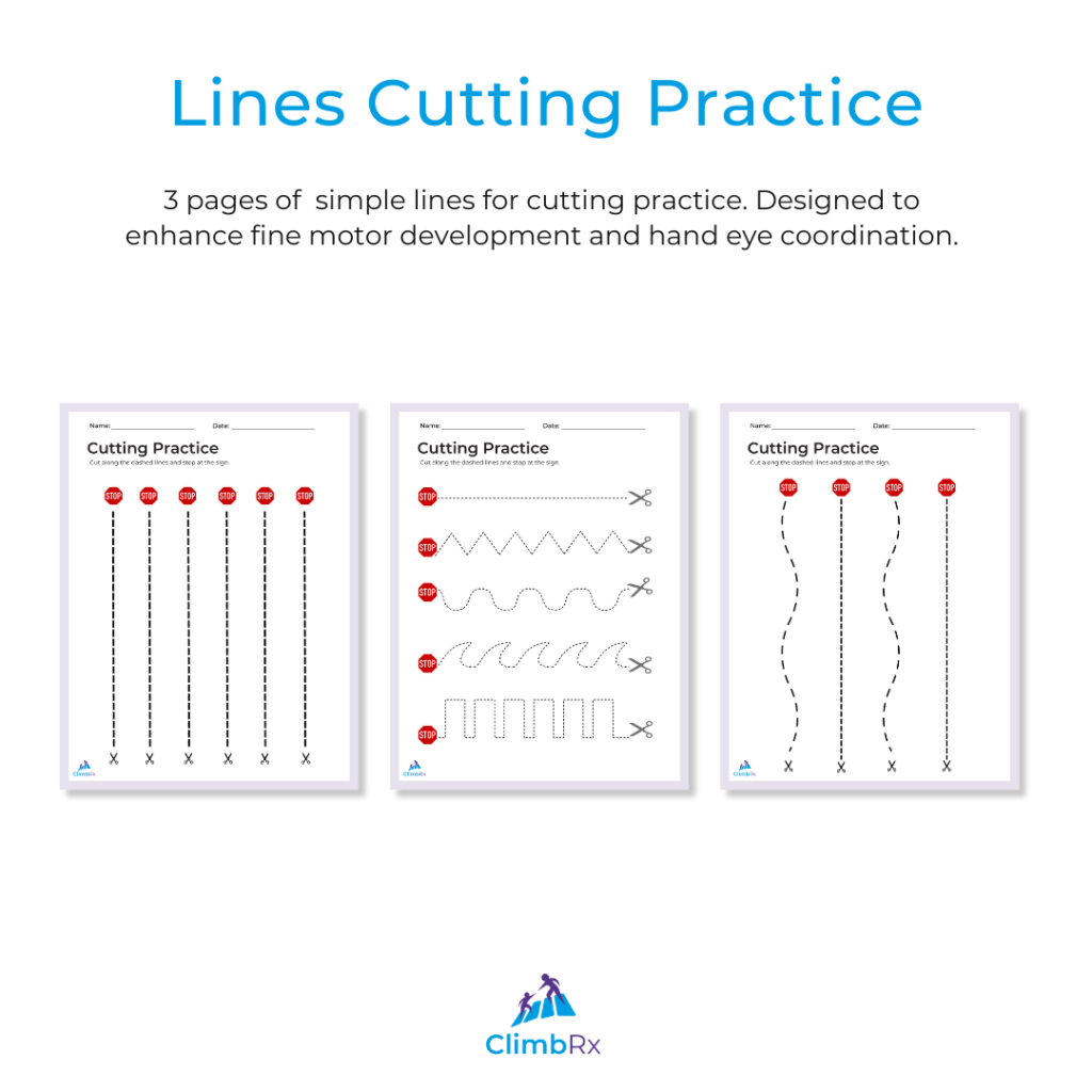 "Promotional graphic from ClimbRx showing a resource titled 'Lines Cutting Practice,' described as 3 pages of simple lines for cutting practice, designed to enhance fine motor development and hand-eye coordination. All three worksheet pages are displayed, each titled 'Cutting Practice' with fields for name and date and the instruction to cut along the dashed lines and stop at the sign. Each line begins with a red stop sign indicating where to stop cutting. The left page features six straight vertical dashed lines. The center page features five horizontal lines in progressively more complex patterns: a straight line, a zigzag line, a gentle wave line, a larger wave line, and a stepped line. The right page features four curved vertical dashed lines that bend and wave along their length."